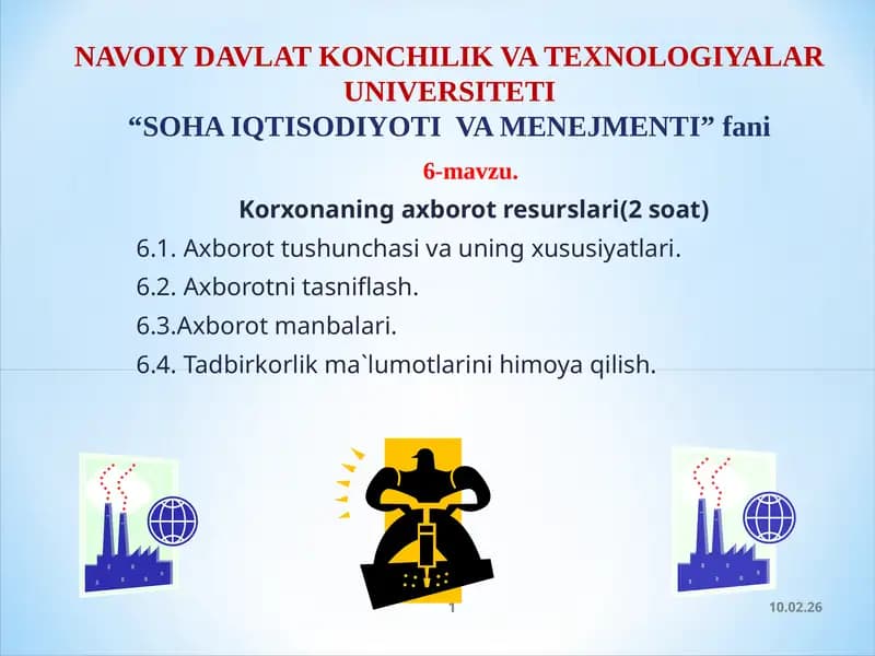 Korxonaning axborot resurslari(2 soat)