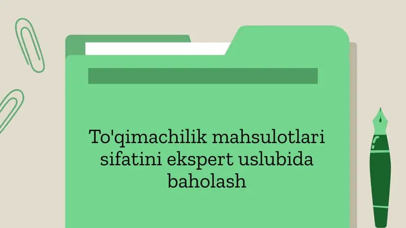 To'qimachilik mahsulotlari sifatini ekspert uslubida baholash