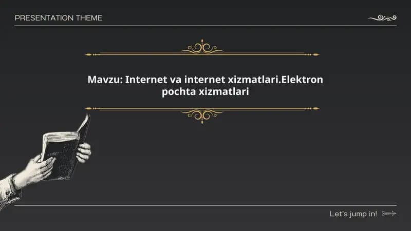 Internet va internet xizmatlari.Elektron pochta xizmatlari