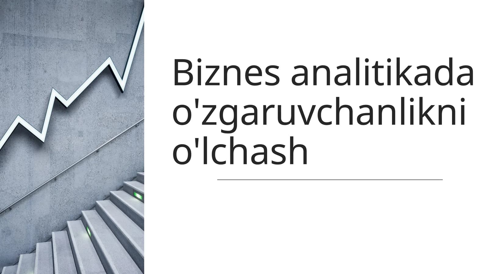 Biznesanalitikada o'zgaruvchanlikni o'lchash
