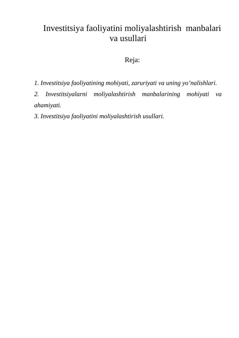 Investitsiya faoliyatini moliyalashtirish  manbalari va usullari