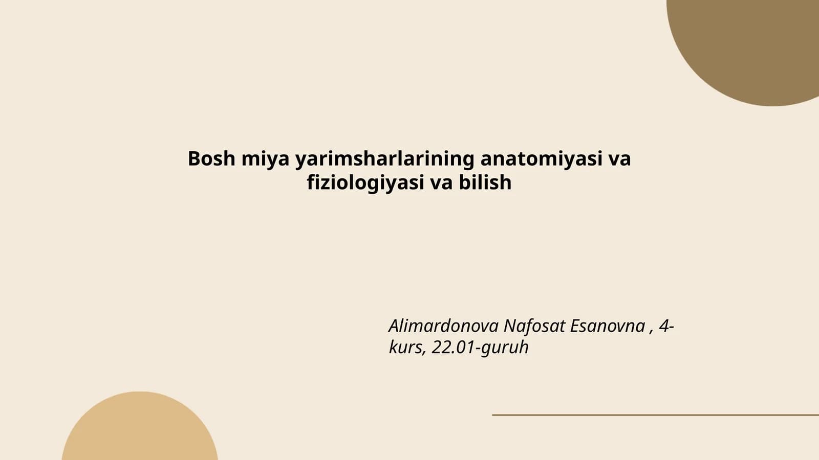 Bosh miya yarimsharlarining anatomiyasi va fiziologiyasi va bilish