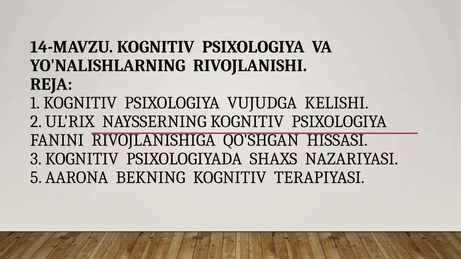 Kognitiv psixologiya va yo'nalishlarning rivojlanishi