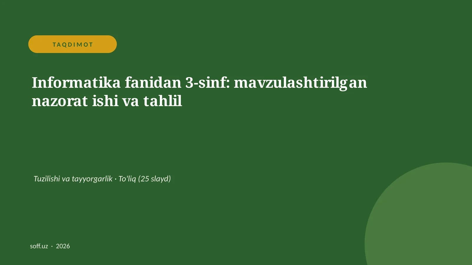 Informatika fanidan 3-sinf: mavzulashtirilgan nazorat ishi va tahlil