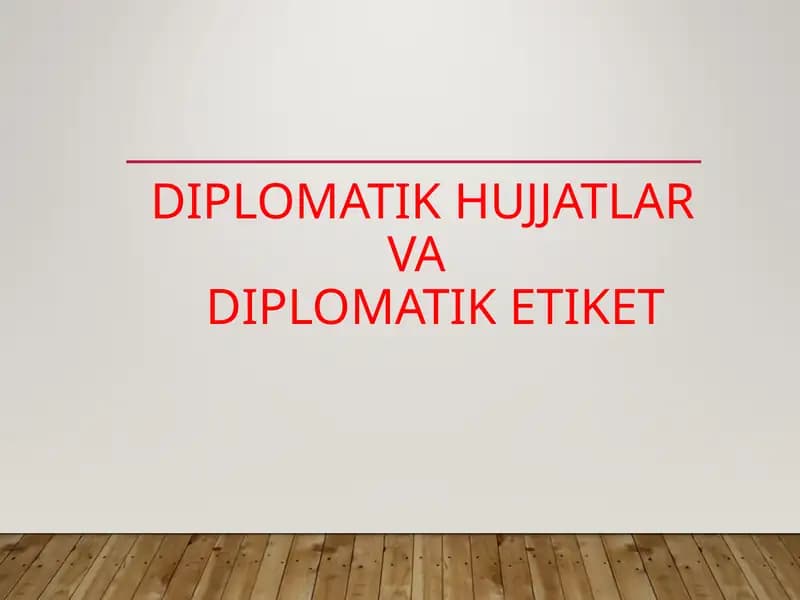diplomatik hujjatlar va diplomatik etiket
