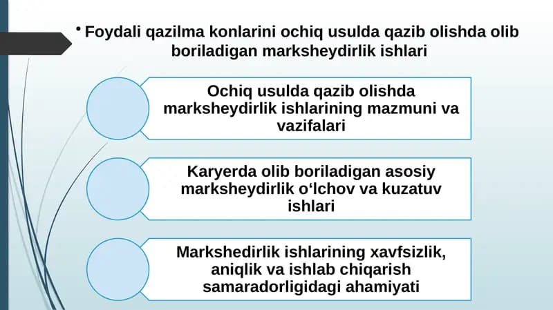 Foydali qazilma konlarini ochiq usulda qazib olishda olib boriladigan marksheydirlik ishlari