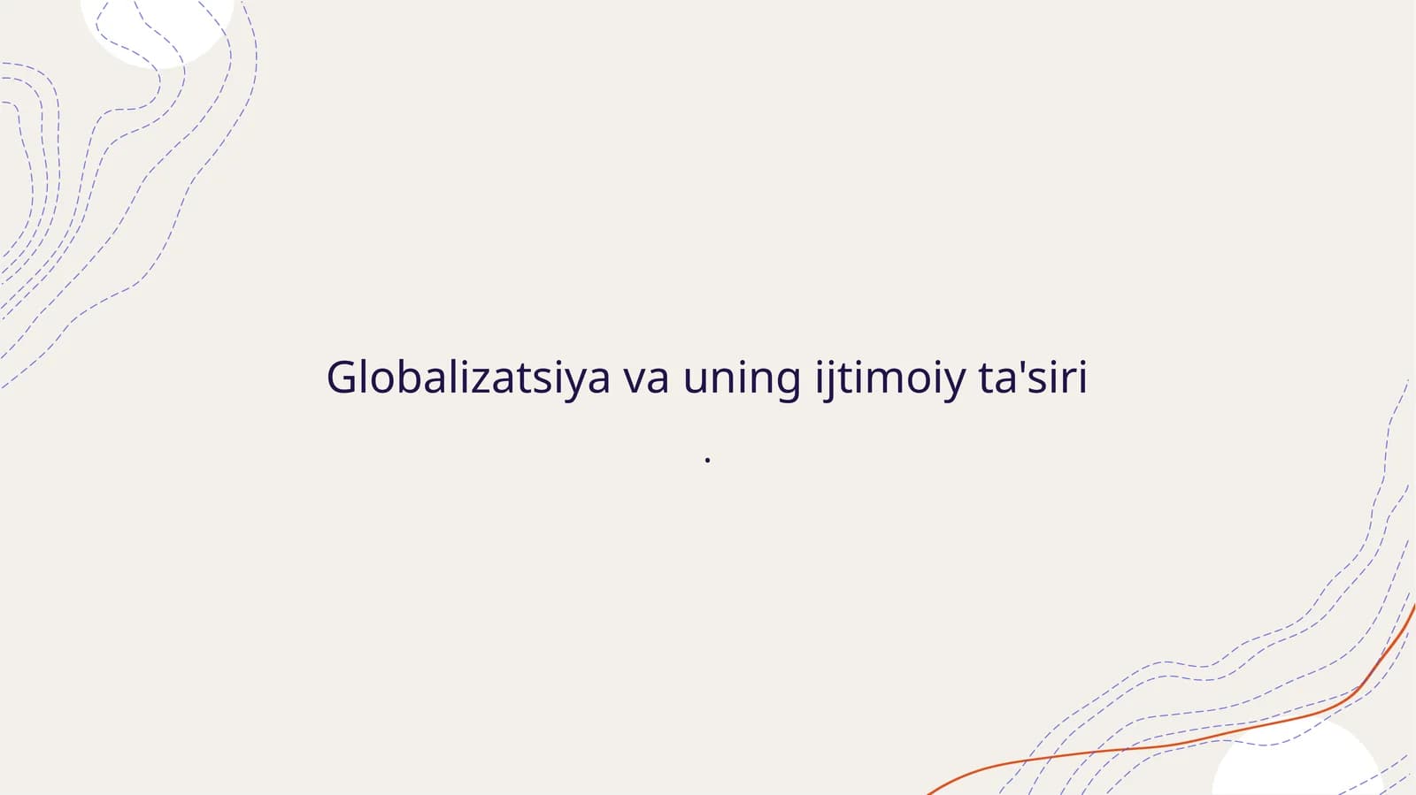 Globalizatsiya va uning ijtimoiy ta'siri
