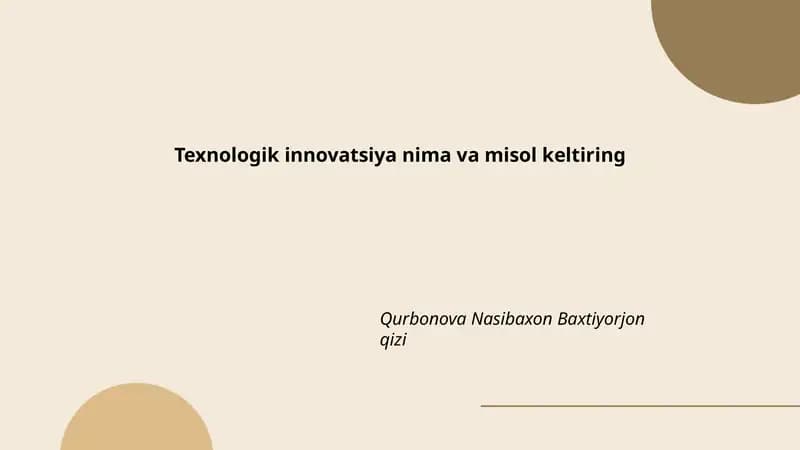 Texnologik innovatsiya nima va misol keltiring
