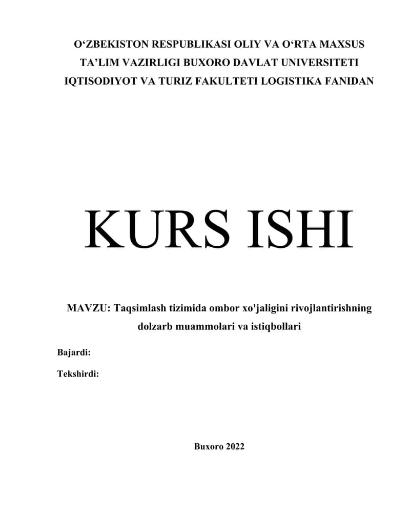 KURS ISHI::: MAVZU: Taqsimlash tizimida ombor xo'jaligini rivojlantirishning dolzarb muammolari va istiqbollari