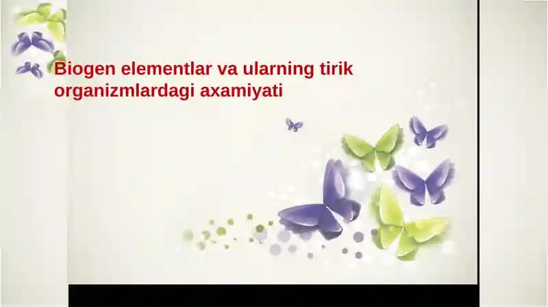 Biogenelementlar va ularning tirik organizmlardagi axamiyati