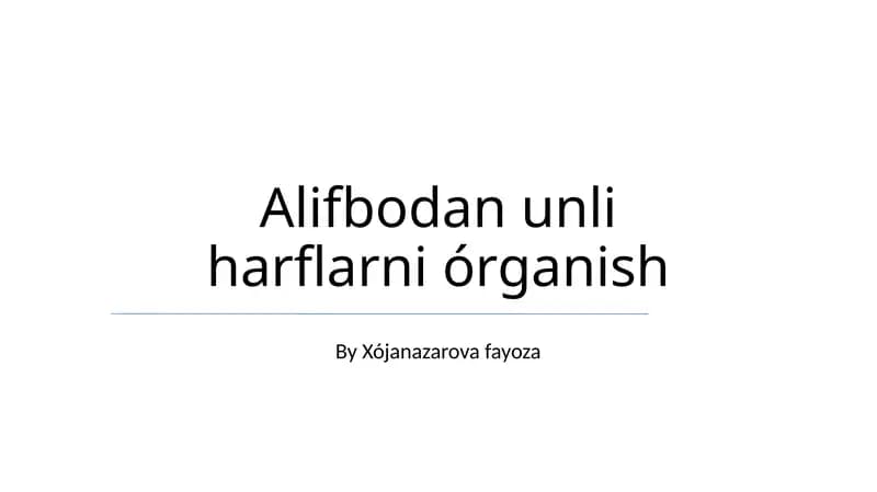 Alifbodan unli harflarni órganish