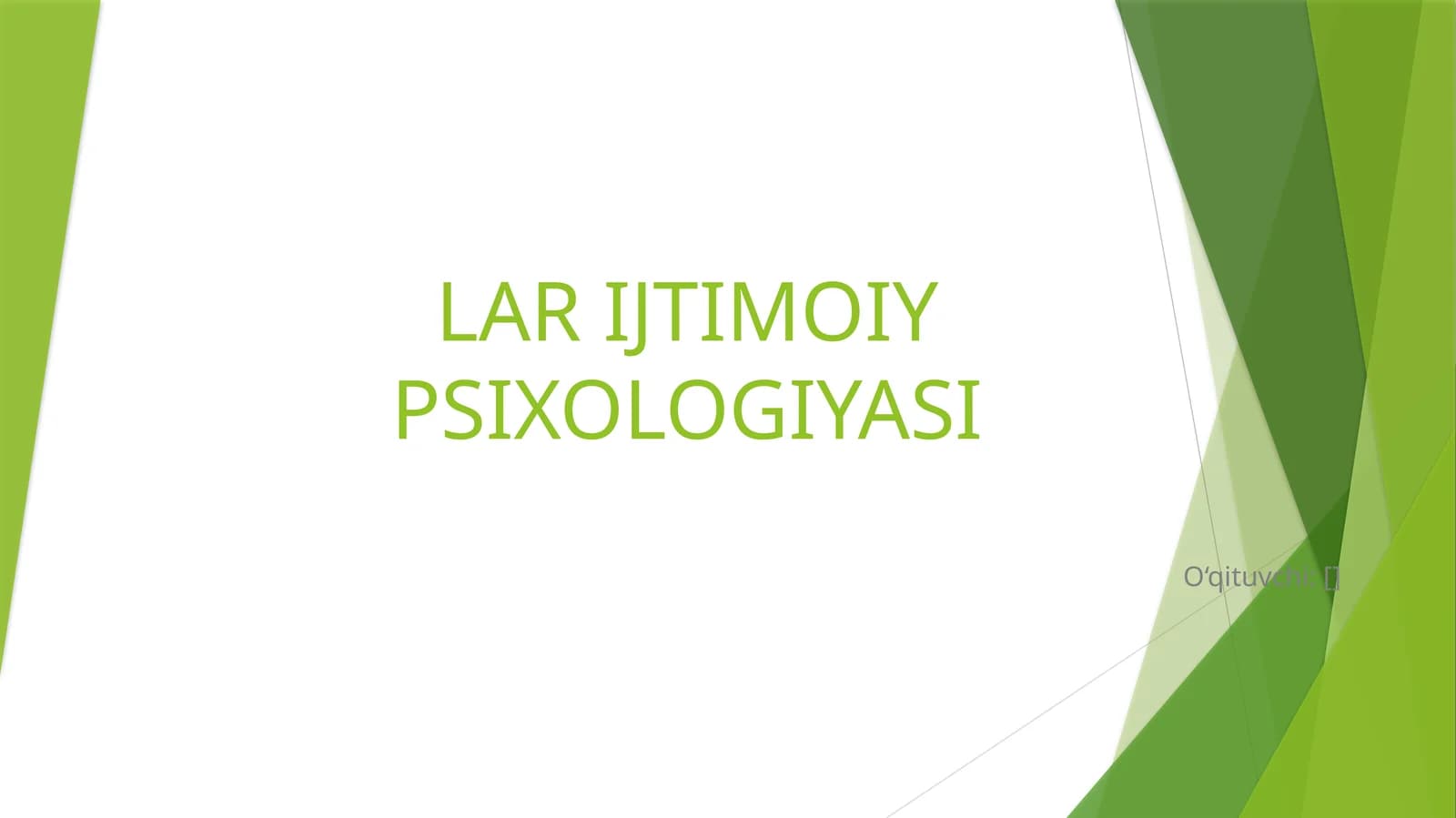 LAR IJTIMOIY PSIXOLOGIYASI