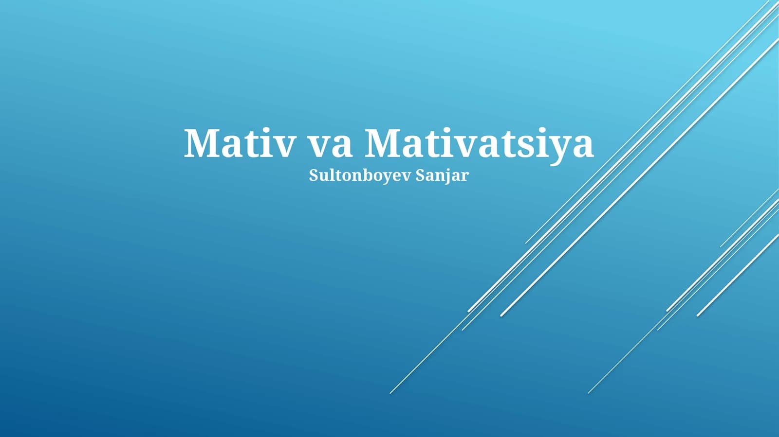 Mativ va Mativatsiya