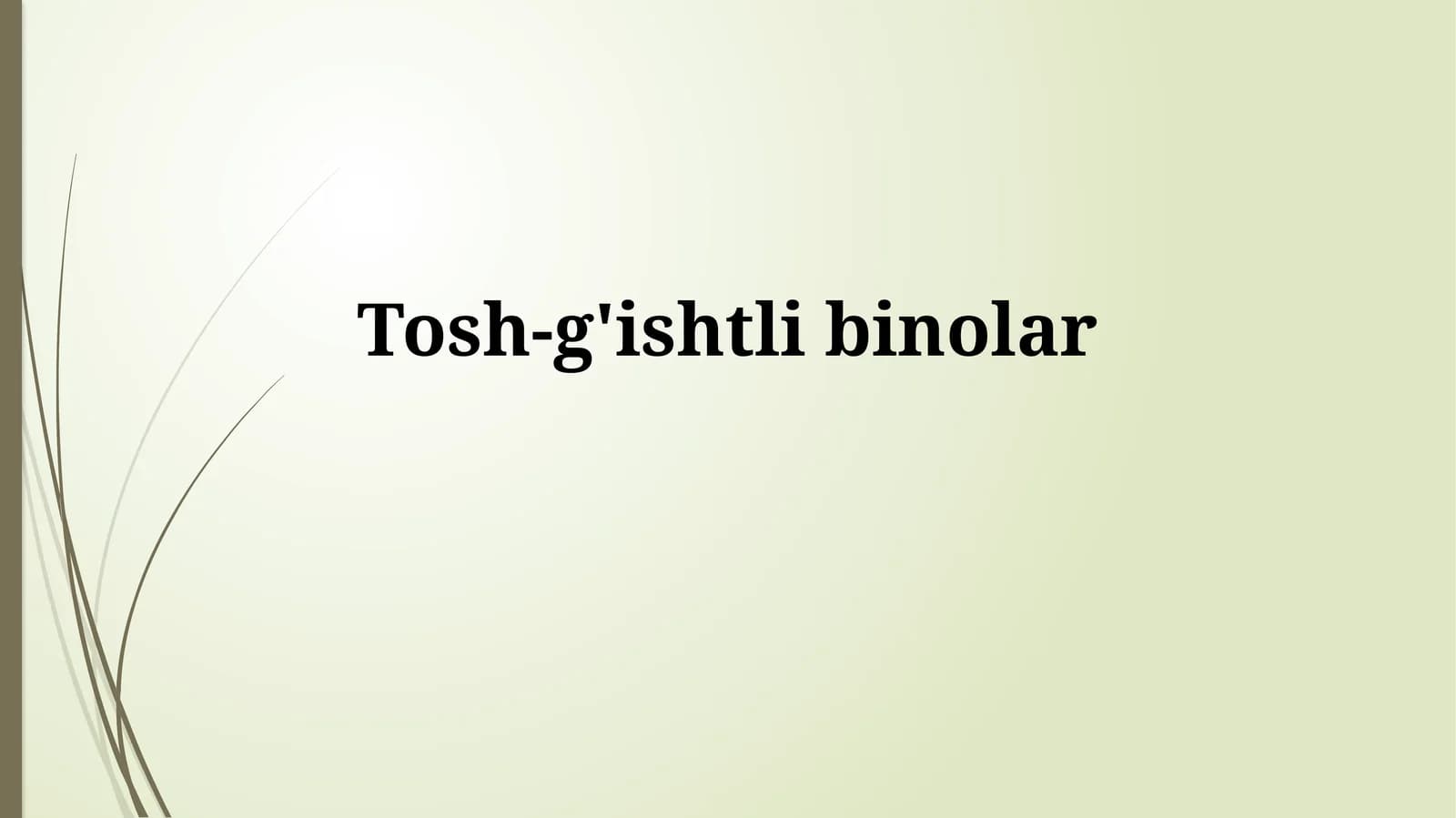 Tosh-g'ishtlibinolar