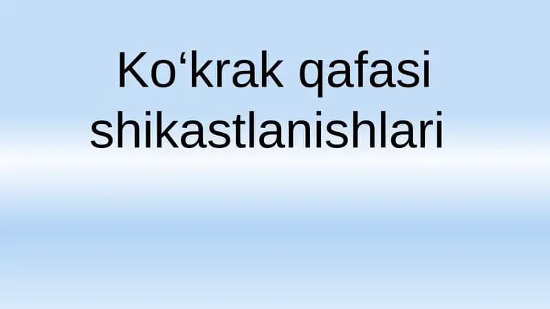 Ko‘krak qafasi shikastlanishlari