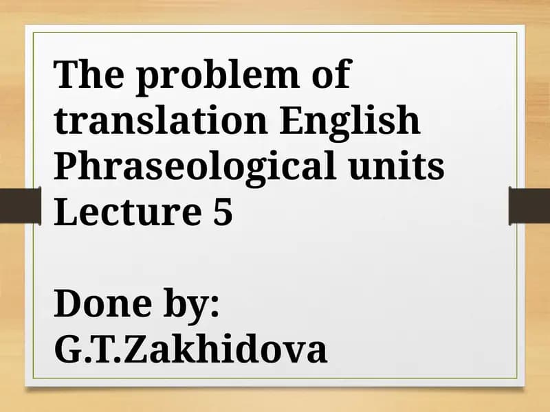 The problem of translation English Phraseological units