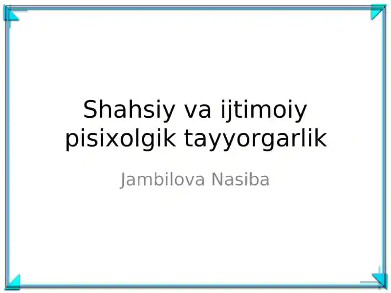 Shahsiy va ijtimoiy pisixolgik tayyorgarlik