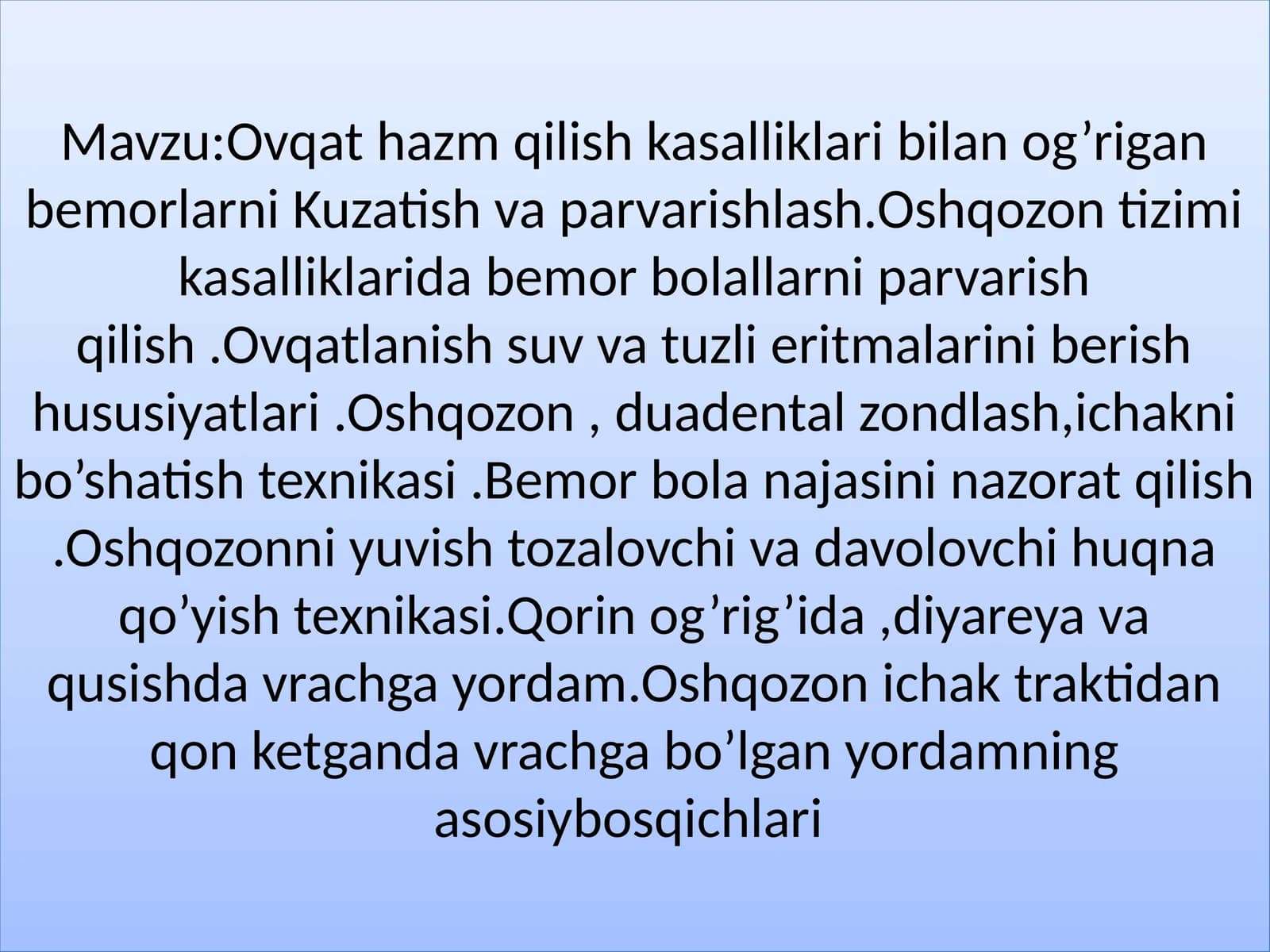 Ovqat hazm qilish kasalliklari bilan o'rganish