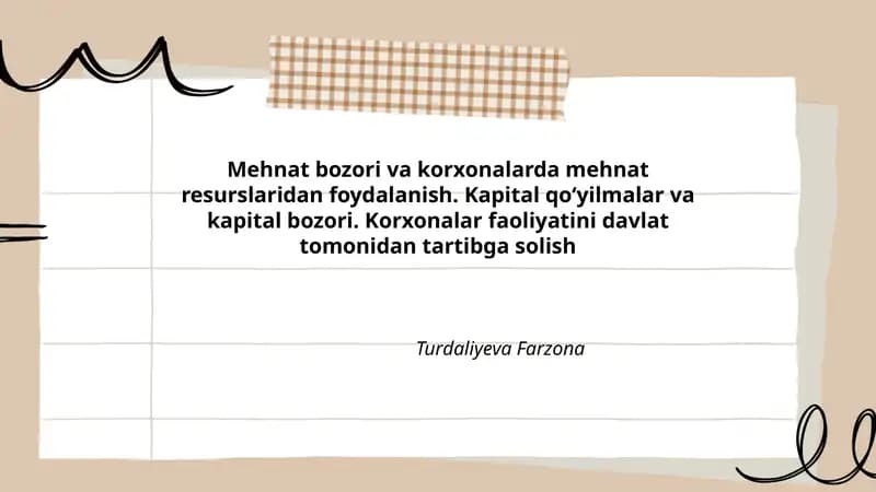 Mehnat bozori va korxonalarda mehnat resurslaridan foydalanish