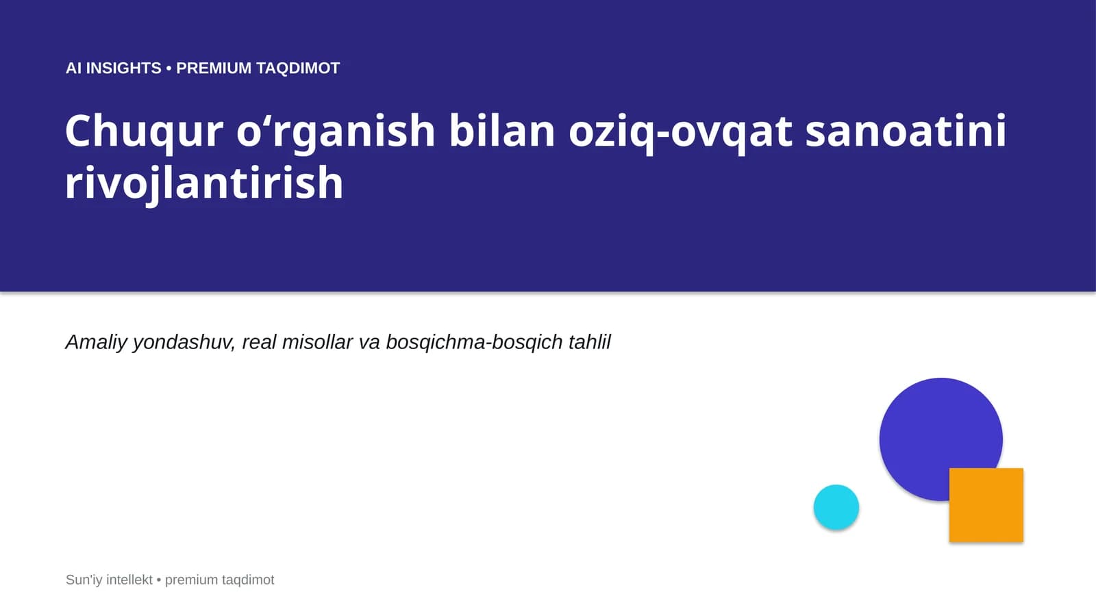 Chuqur oʻrganish bilan oziq-ovqat sanoatini rivojlantirish