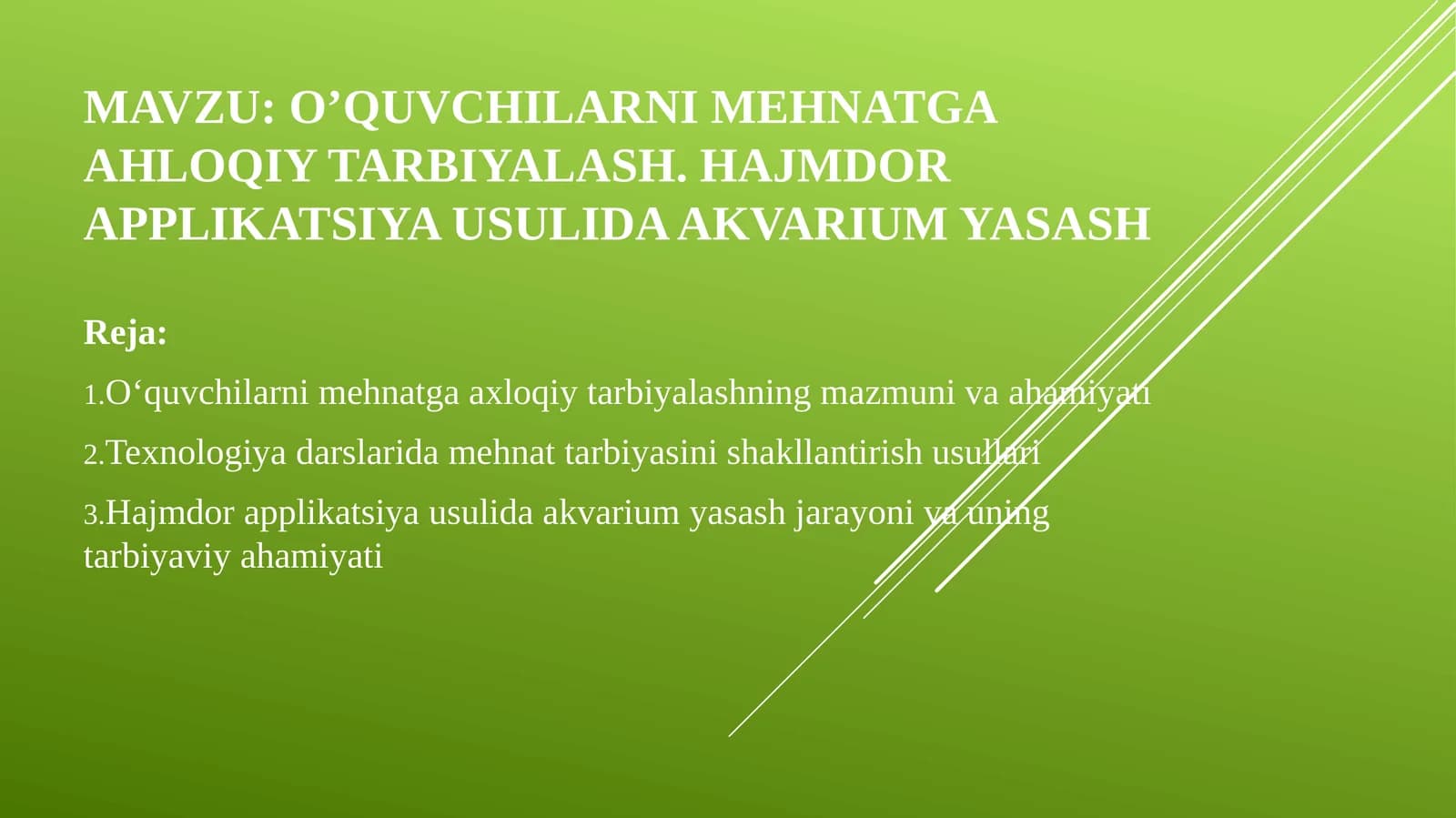 O’quvchilarni mehnatga aqloqiy tarbiyalash. Hajmli applikatsiya usuli da akvarium yasash