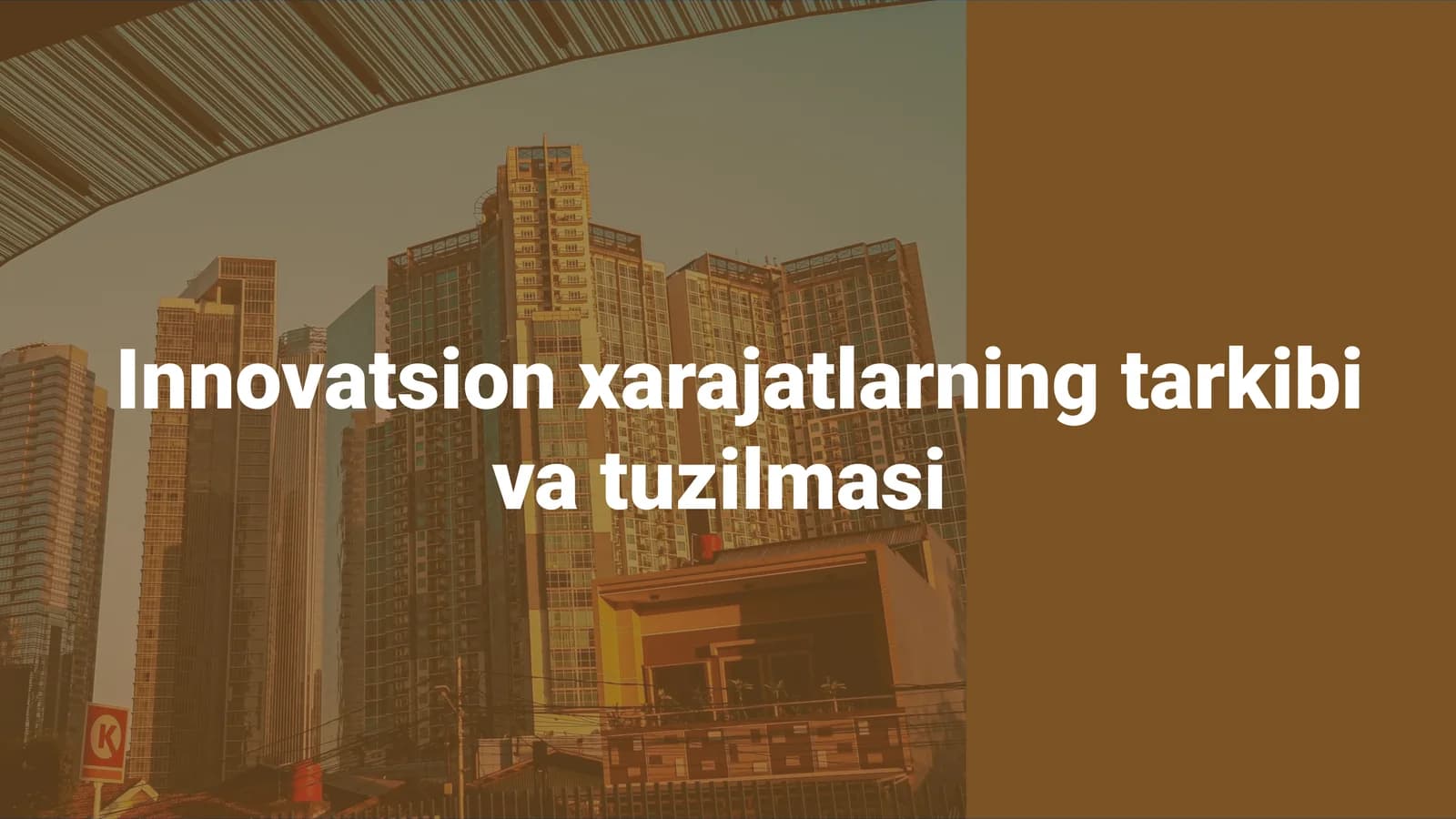 Innovatsion xarajatlarning tarkibi va tuzilmasi