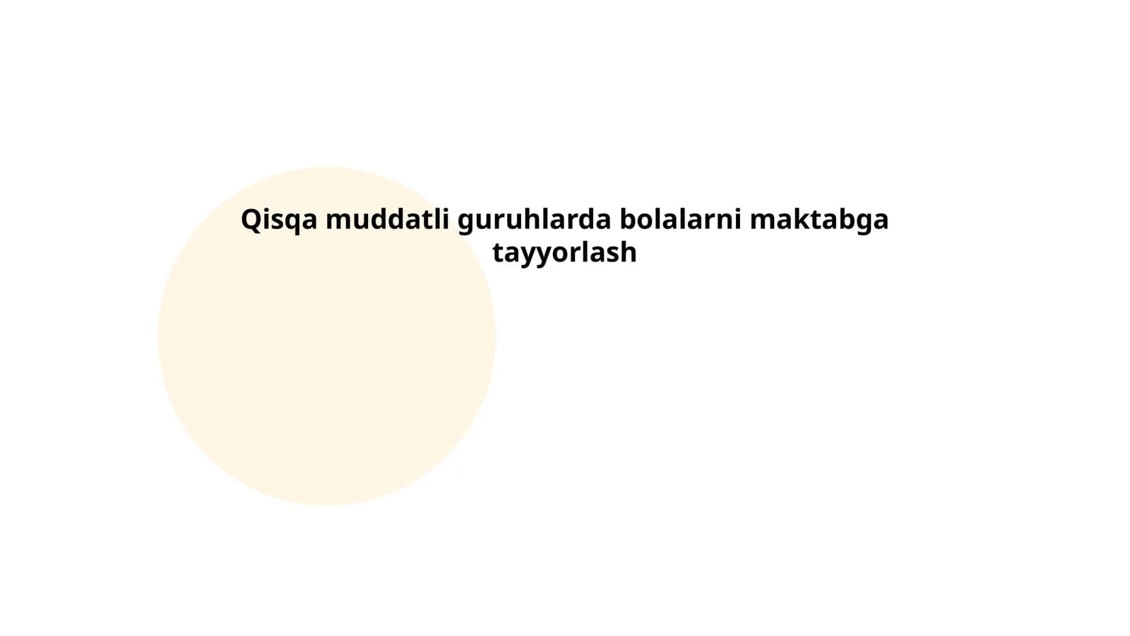 Qisqa muddatli guruhlarda bolalarni maktabga tayyorlash