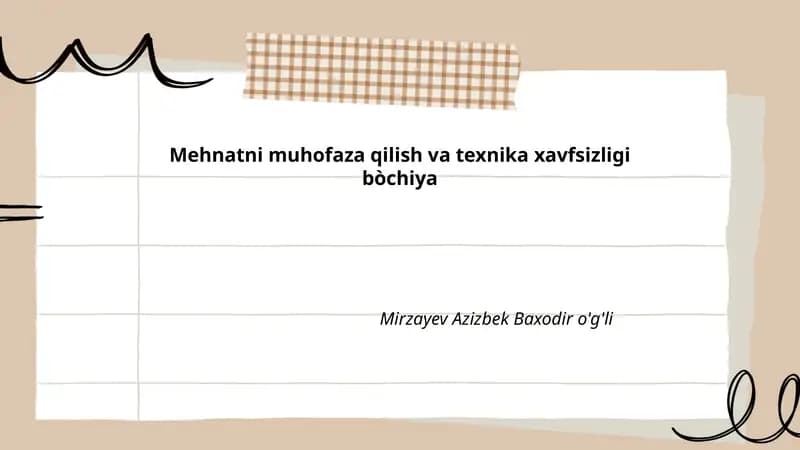 Mehnatni muhofaza qilish va texnika xavfsizligi