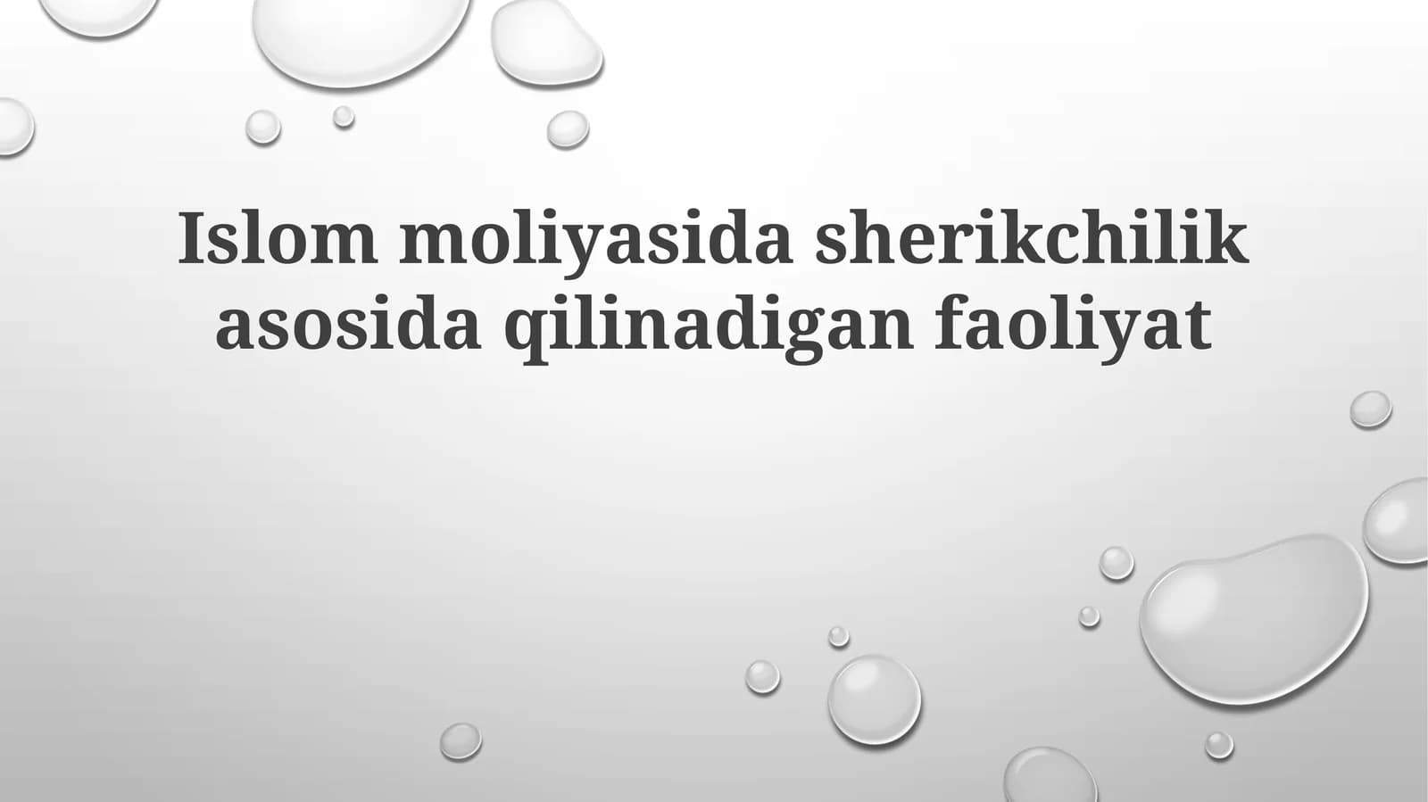 Islom moliyasidagi sherikchilik asosida qilinadigan faoliyat