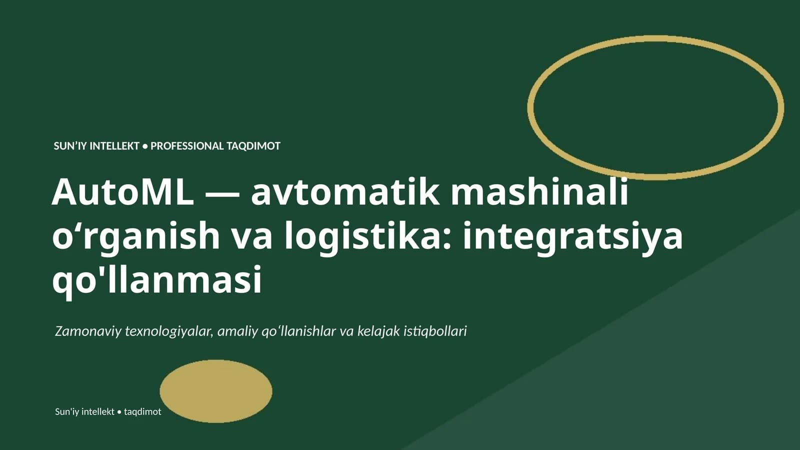 SUNʼIY INTELLEKT • PROFESSIONAL TAQDIMOT