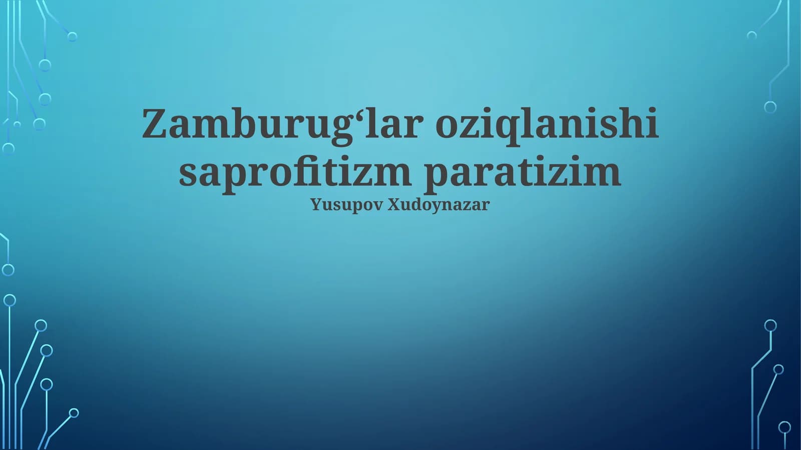 Zambaraklarning oziqlanishi: saprofitizm va parazitizm