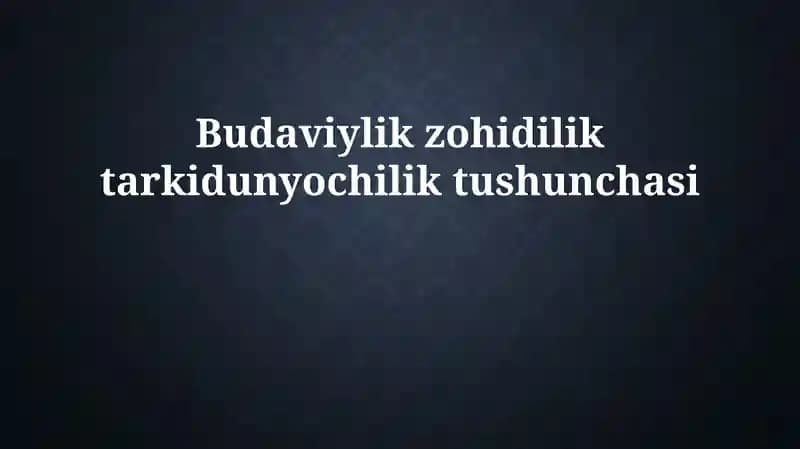 Buddizmda asketizmning tarixiy rivojlanishi