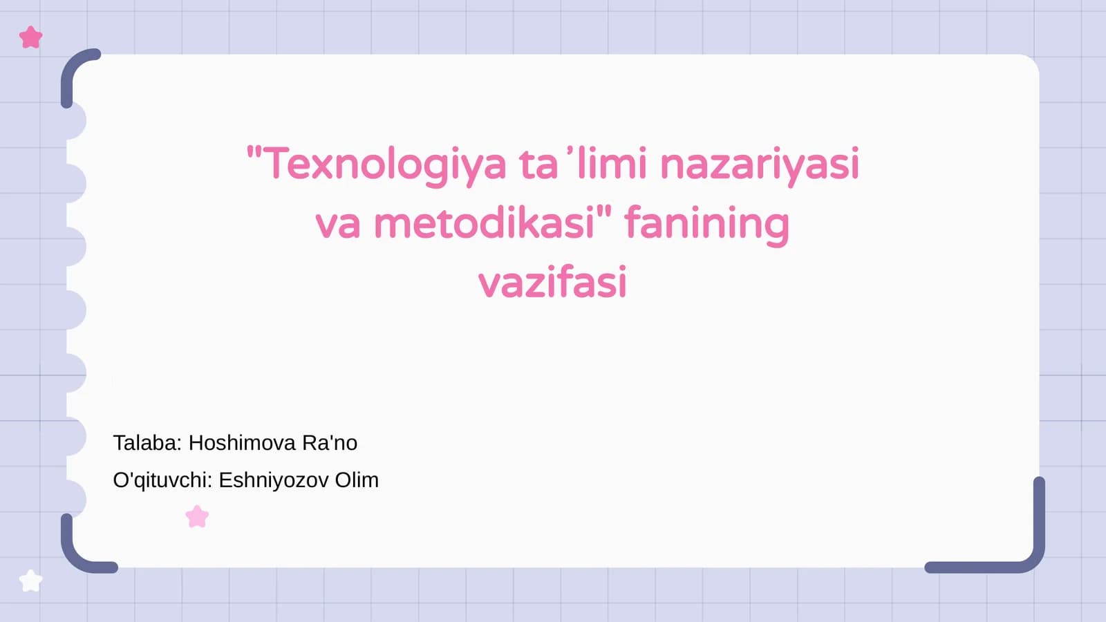 Texnologiya taʼlimi nazariyasi va metodikasi