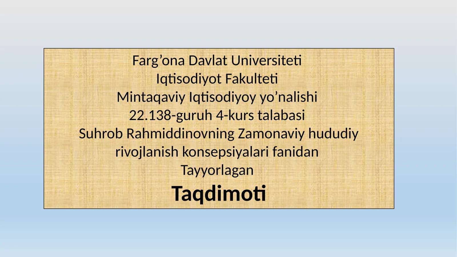 Rahmiddinovning Zamonaviy hududiy iqtisodiyro'yi