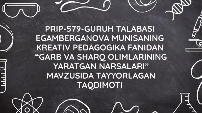 GARB VA SHARQ OLIMLARINING YARATGAN NARSALARI