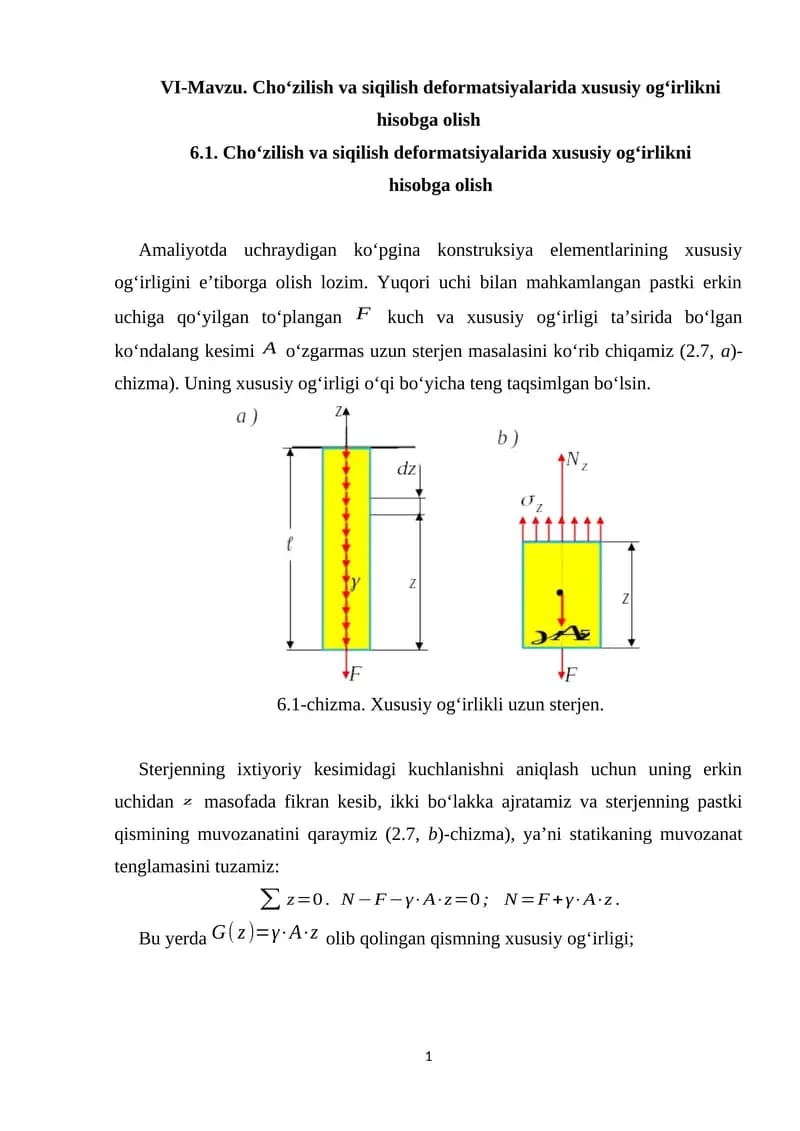 VI-Mavzu. Cho‘zilish va siqilish deformatsiyalarida xususiy og‘irlikni hisobga olish