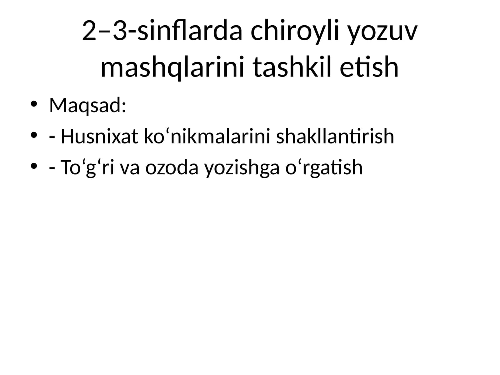 2–3-sinflarda chiroyli yozuv mashqlarini tashkil etish