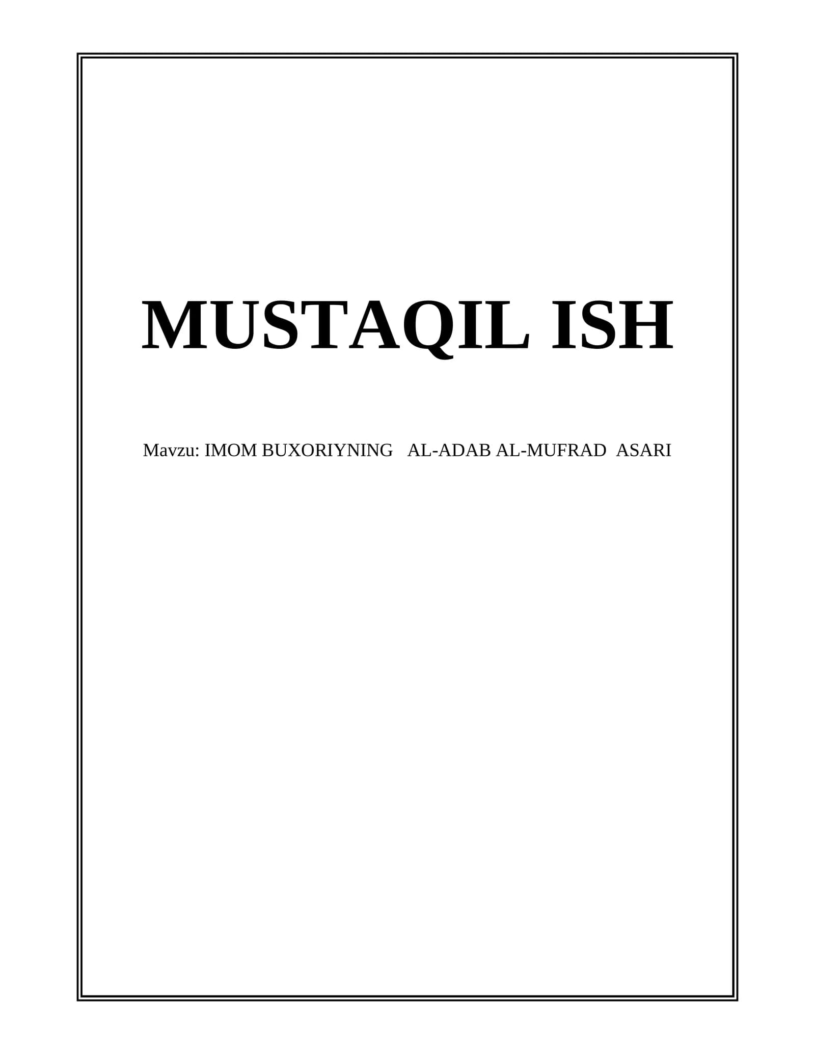 IMOM BUXORIYNING AL-ADAB AL-MUFRAD ASARI