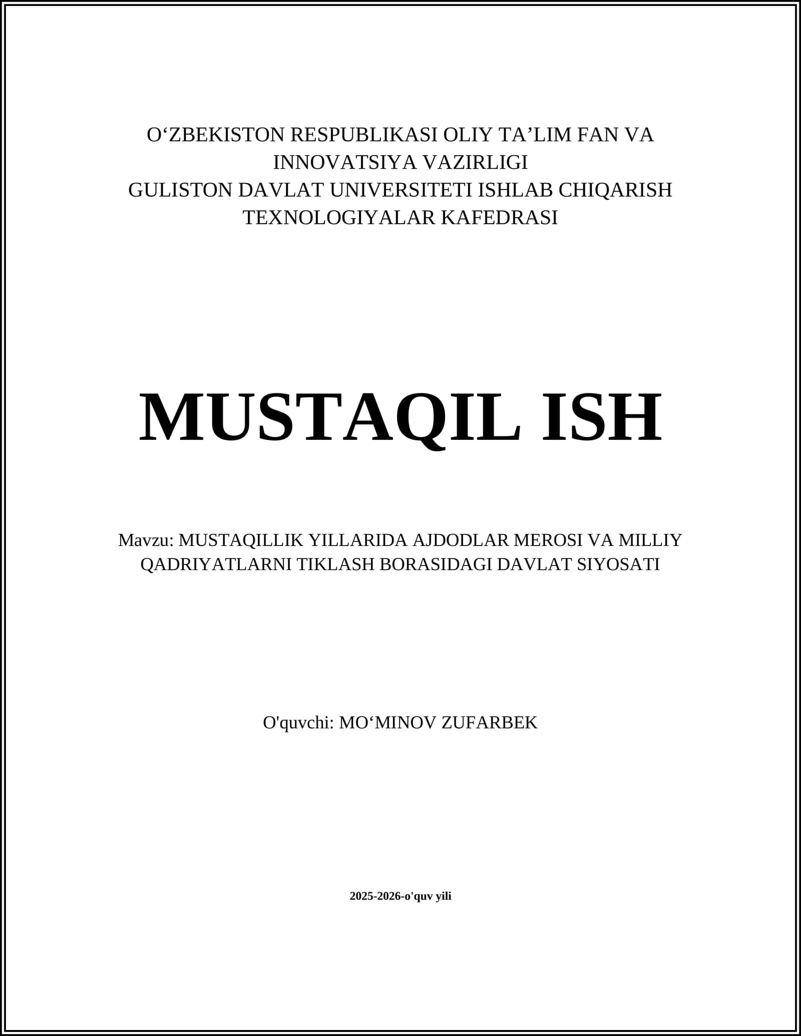 MUSTAQILLIK YILLARIDA AJDODLAR MEROSI VA MILLIY QADRIYATLARNI TIKLASH BORASIDAGI DAVLAT SIYOSATI