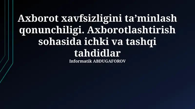 Axborot xavfsizligini taʼminlash qonunchiligi