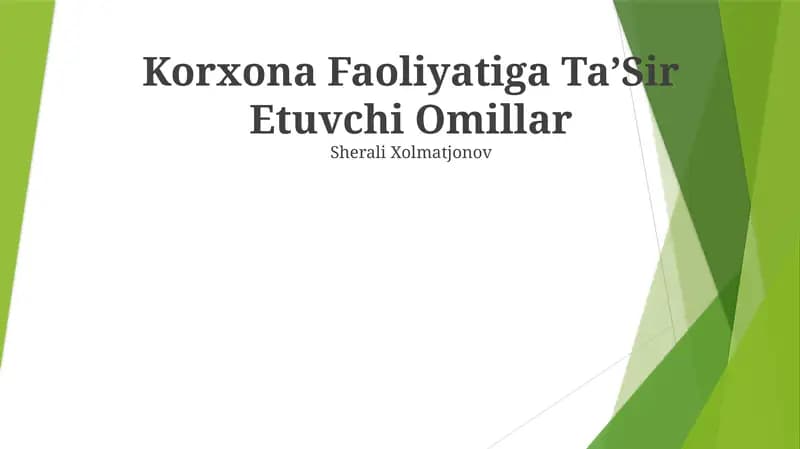 Korxona Faoliyatiga Ta'sir Etuvchi Omillar