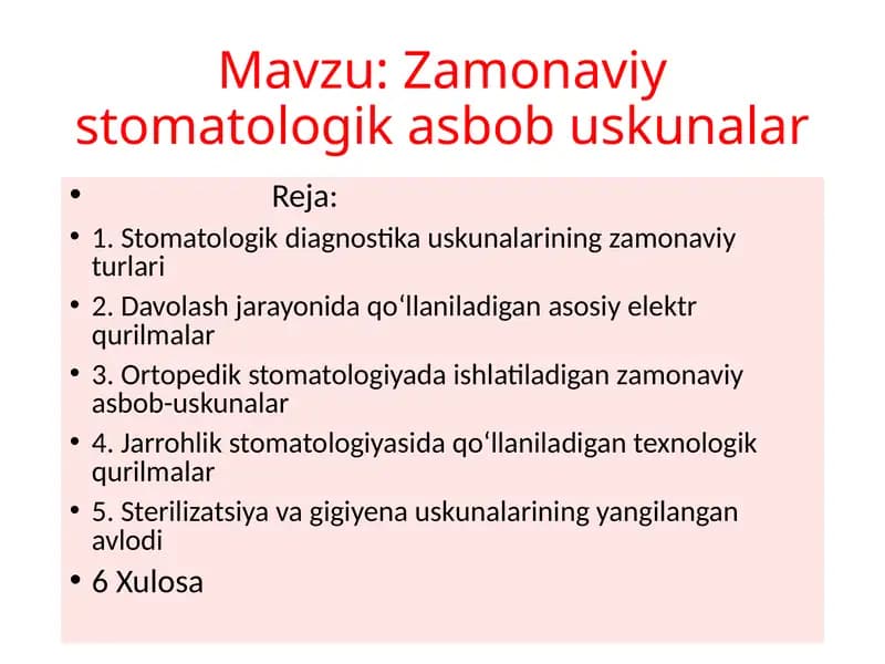 Zamonaviy stomatologik asbob uskunalar