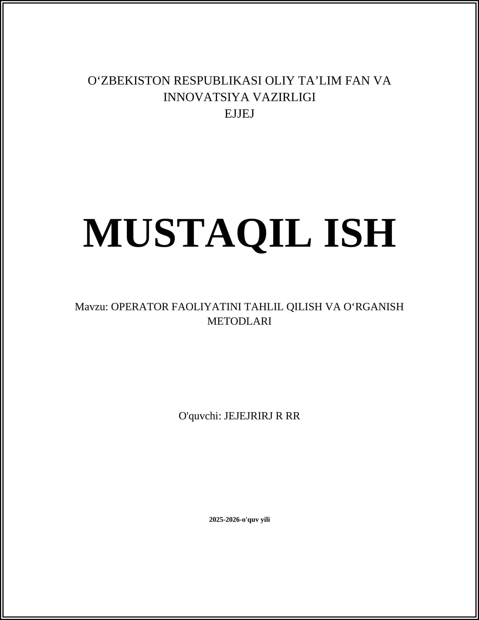 OPERATOR FAOLIYATINI TAHLIL QILISH VA OʻRGANISH METODLARI