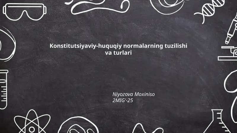 Konstitutsiyaviy-huquqiy normalarning tuzilishi va turlari
