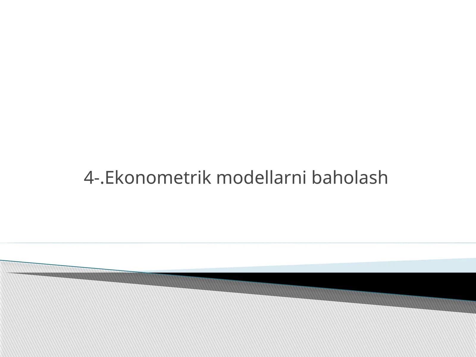 Ekonometrik modellarni baholash