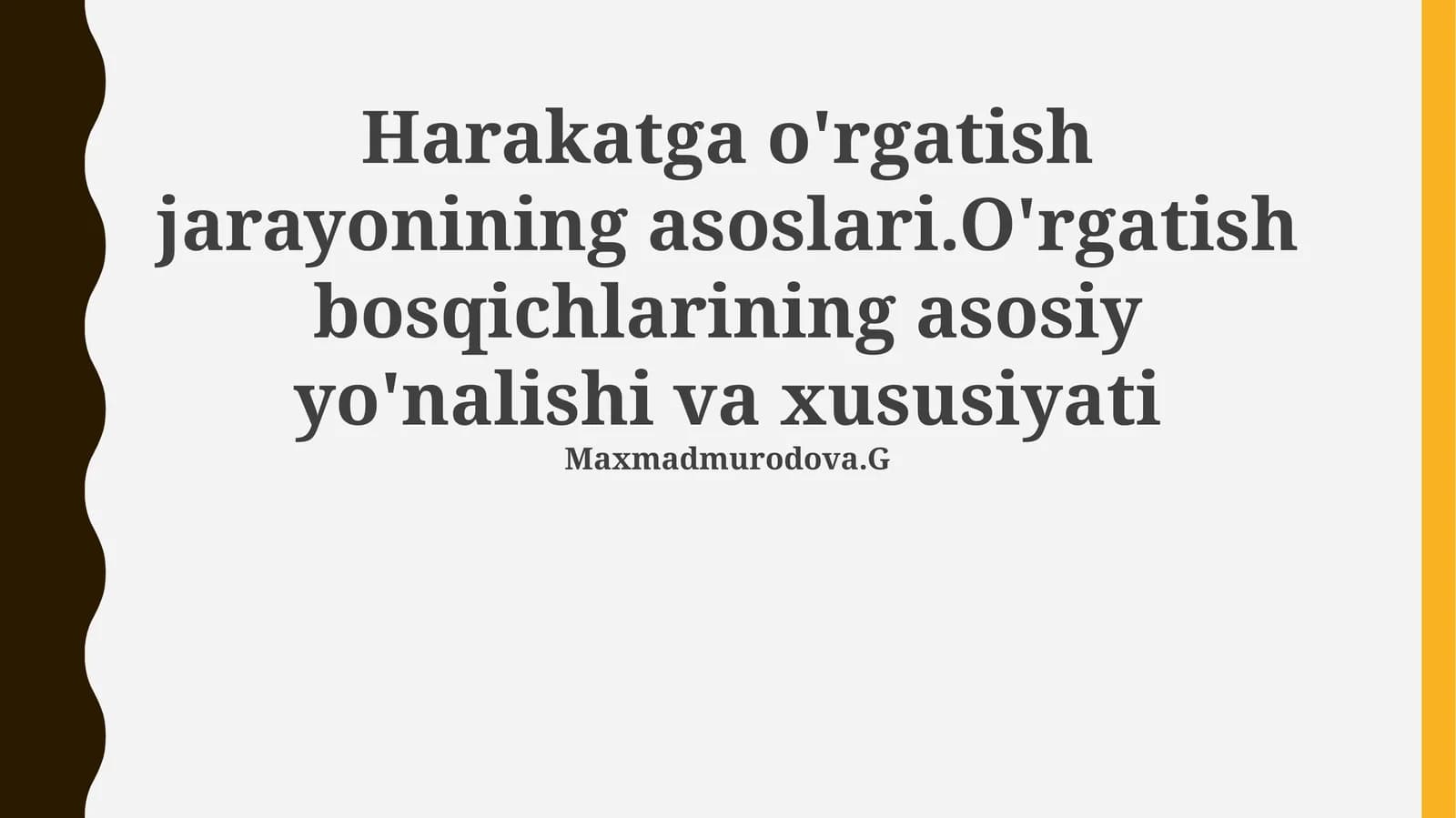 Harakatni o'rganish asoslari va bosqichlari