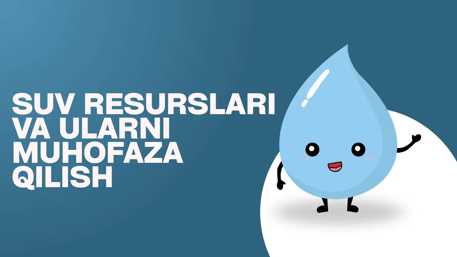 SUV RESURSLARI VA ULARNI MUHOFAZA QILISH