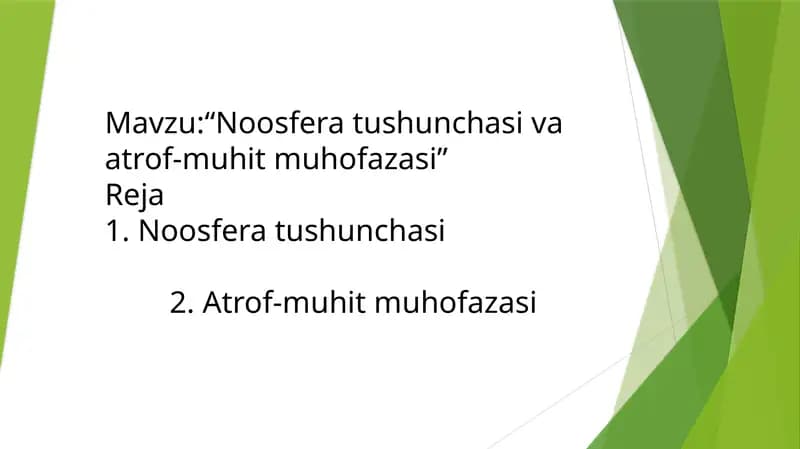 Noosfera tushunchasi va atrof-muhit muhofazasi