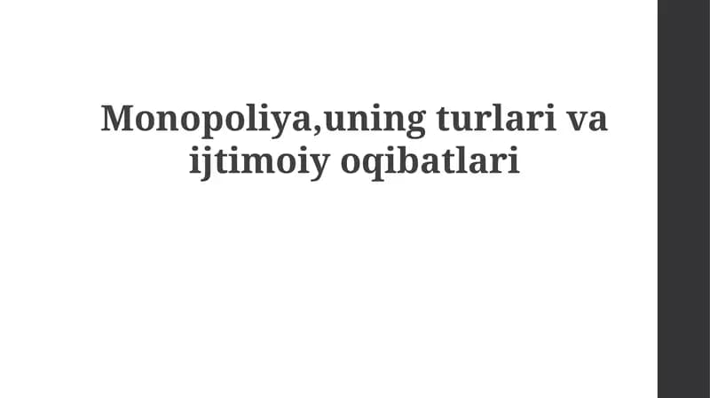 Monopoliya: Ta'rif, Turlari va Xususiyatlari
