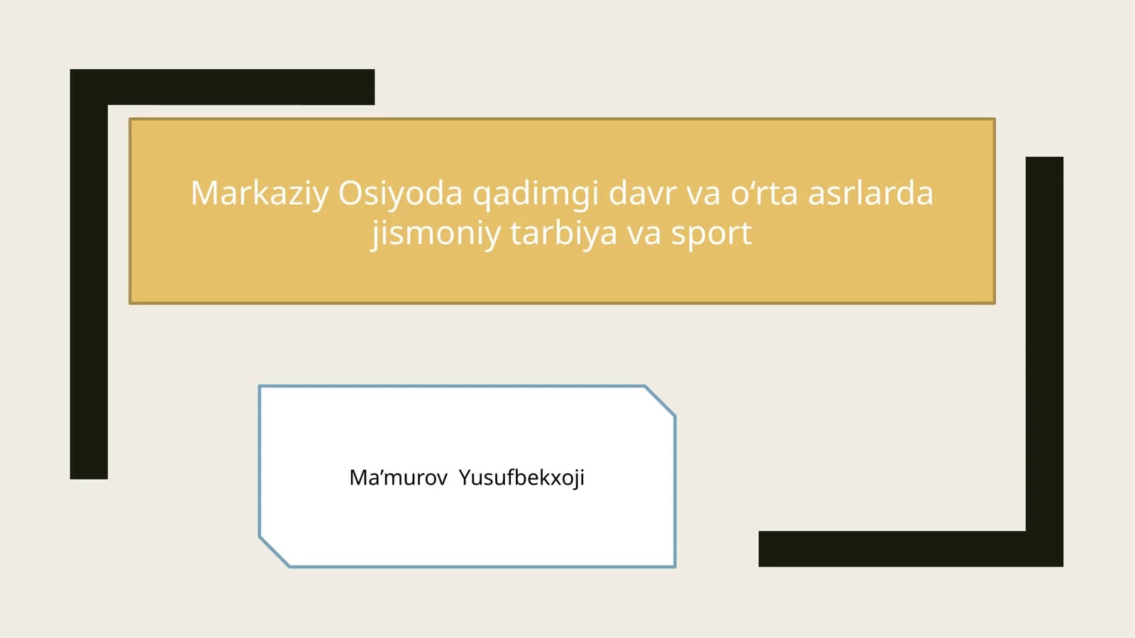 Markaziy Osiyoda qadimgi davr va o‘rta asrlar davrida jismoniy tarbiya va sport